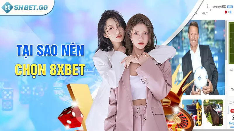 8XBET - Tỷ lệ cược cao, trò chơi đa dạng 3 Tại Sao Nên Chọn 8XBET