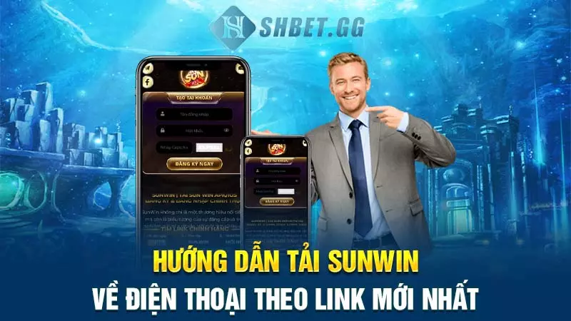 Cập nhật link tải Sunwin mới nhất và hướng dẫn cài đặt 4 Hướng dẫn tải Sunwin về điện thoại theo link mới nhất