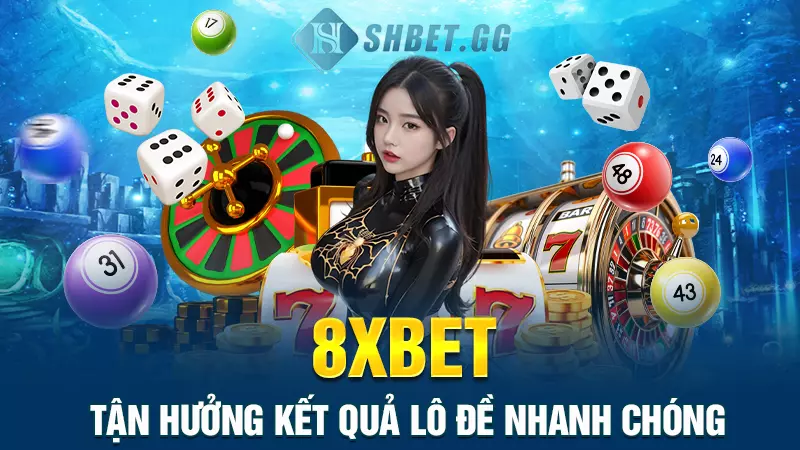 Điểm danh top 5 app lô đề chất lượng và đẳng cấp nhất 5 8xbet - Tận hưởng kết quả lô đề nhanh chóng